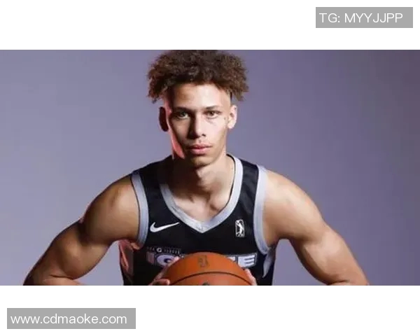 戴森丹尼尔斯的崛起之路：从青涩新秀到篮球明星的蜕变